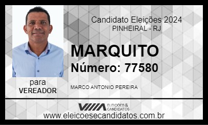 Candidato MARQUITO 2024 - PINHEIRAL - Eleições