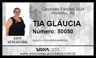 Candidato TIA GLÁUCIA 2024 - PINHEIRAL - Eleições