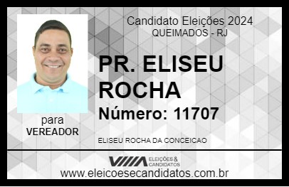 Candidato PR. ELISEU ROCHA 2024 - QUEIMADOS - Eleições