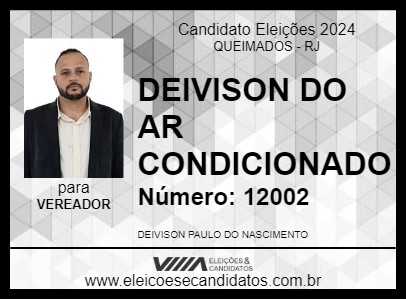 Candidato DEIVISON DO AR CONDICIONADO 2024 - QUEIMADOS - Eleições