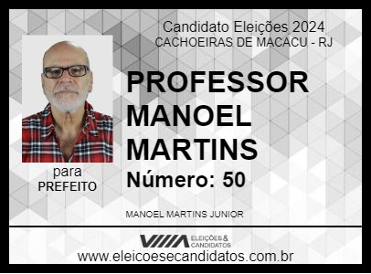 Candidato PROFESSOR MANOEL MARTINS 2024 - CACHOEIRAS DE MACACU - Eleições