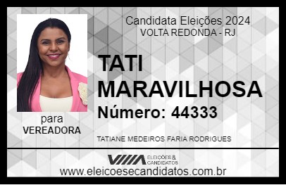 Candidato TATI MARAVILHOSA 2024 - VOLTA REDONDA - Eleições