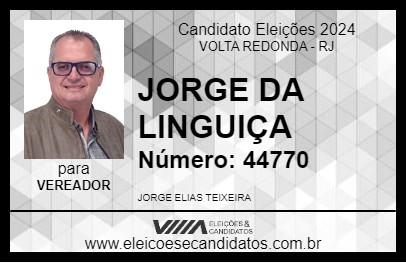 Candidato JORGE DA LINGUIÇA 2024 - VOLTA REDONDA - Eleições