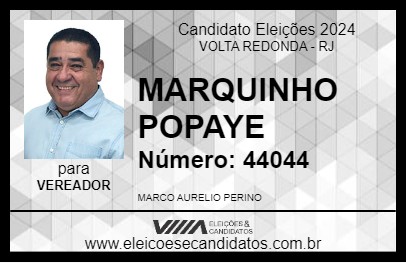 Candidato MARQUINHO POPAYE 2024 - VOLTA REDONDA - Eleições