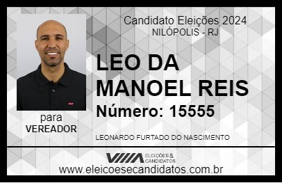 Candidato LEO DA MANOEL REIS 2024 - NILÓPOLIS - Eleições