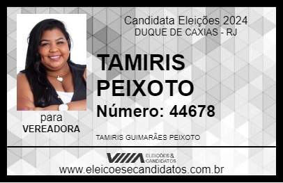 Candidato TAMIRIS PEIXOTO 2024 - DUQUE DE CAXIAS - Eleições