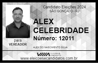 Candidato ALEX CELEBRIDADE 2024 - SÃO GONÇALO - Eleições