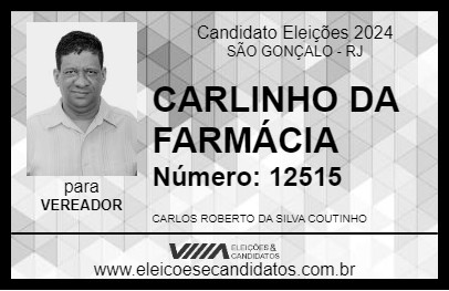 Candidato CARLINHO DA FARMÁCIA 2024 - SÃO GONÇALO - Eleições