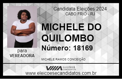 Candidato MICHELE DO QUILOMBO 2024 - CABO FRIO - Eleições