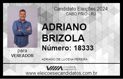 Candidato ADRIANO BRIZOLA 2024 - CABO FRIO - Eleições