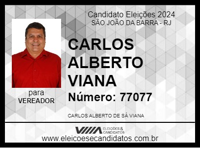 Candidato CARLOS ALBERTO VIANA 2024 - SÃO JOÃO DA BARRA - Eleições