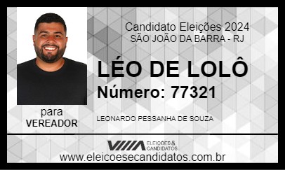 Candidato LÉO DE LOLÔ 2024 - SÃO JOÃO DA BARRA - Eleições