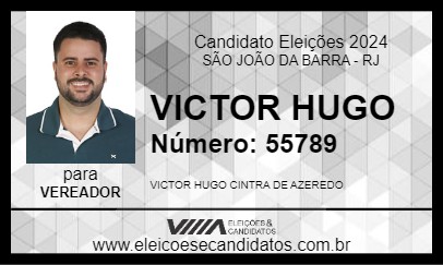 Candidato VICTOR HUGO 2024 - SÃO JOÃO DA BARRA - Eleições