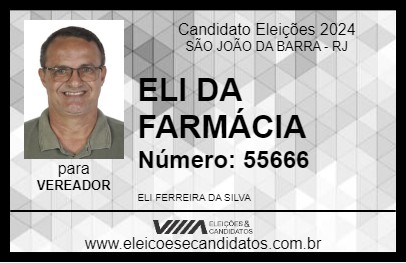 Candidato ELI DA FARMÁCIA 2024 - SÃO JOÃO DA BARRA - Eleições