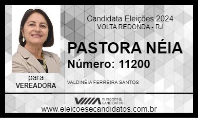 Candidato PASTORA NÉIA 2024 - VOLTA REDONDA - Eleições