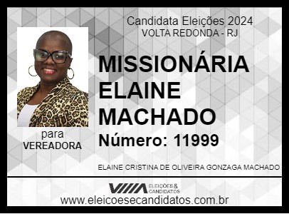 Candidato MISSIONÁRIA ELAINE MACHADO 2024 - VOLTA REDONDA - Eleições