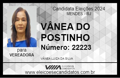 Candidato VÂNEA DO POSTINHO 2024 - MENDES - Eleições