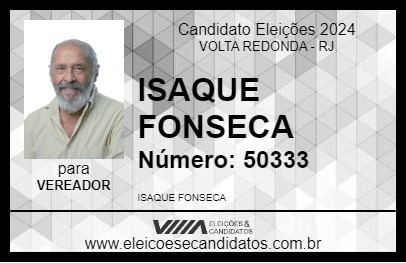 Candidato ISAQUE FONSECA 2024 - VOLTA REDONDA - Eleições