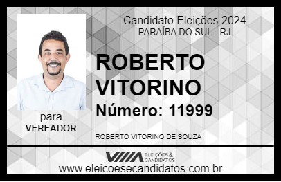 Candidato ROBERTO VITORINO 2024 - PARAÍBA DO SUL - Eleições