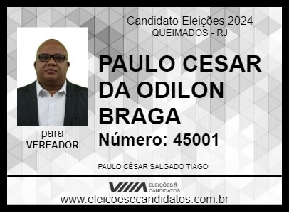 Candidato PAULO CESAR DA ODILON BRAGA 2024 - QUEIMADOS - Eleições