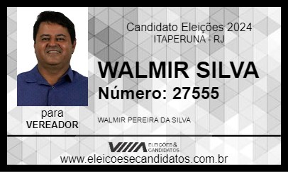 Candidato WALMIR SILVA 2024 - ITAPERUNA - Eleições