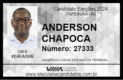 Candidato ANDERSON CHAPOCA 2024 - ITAPERUNA - Eleições