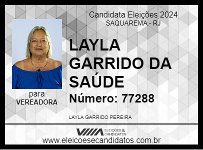 Candidato LAYLA GARRIDO DA SAÚDE 2024 - SAQUAREMA - Eleições