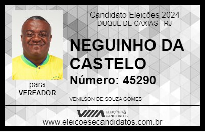 Candidato NEGUINHO DA CASTELO 2024 - DUQUE DE CAXIAS - Eleições