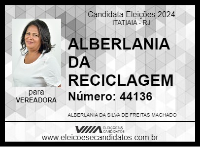 Candidato ALBERLANIA DA RECICLAGEM 2024 - ITATIAIA - Eleições