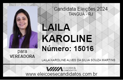 Candidato LAILA KAROLINE 2024 - TANGUÁ - Eleições