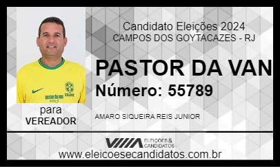 Candidato PASTOR DA VAN 2024 - CAMPOS DOS GOYTACAZES - Eleições