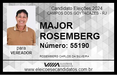 Candidato MAJOR ROSEMBERG 2024 - CAMPOS DOS GOYTACAZES - Eleições