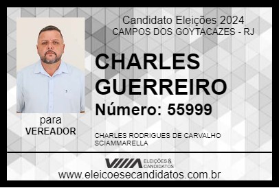 Candidato CHARLES GUERREIRO 2024 - CAMPOS DOS GOYTACAZES - Eleições