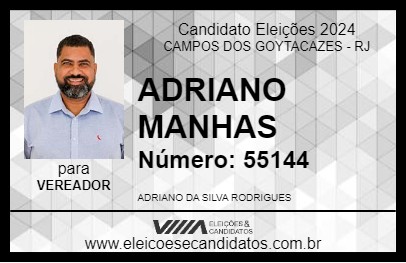 Candidato ADRIANO MANHAS 2024 - CAMPOS DOS GOYTACAZES - Eleições