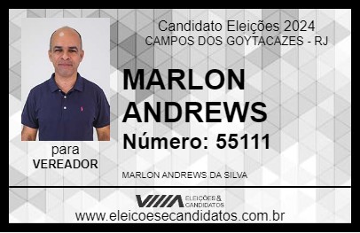 Candidato MARLON ANDREWS 2024 - CAMPOS DOS GOYTACAZES - Eleições