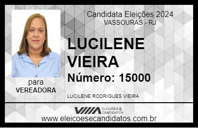 Candidato LUCILENE VIEIRA 2024 - VASSOURAS - Eleições