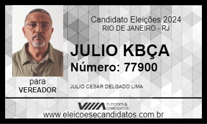 Candidato JULIO KBÇA 2024 - RIO DE JANEIRO - Eleições