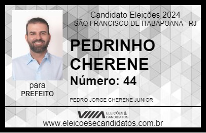 Candidato PEDRINHO CHERENE 2024 - SÃO FRANCISCO DE ITABAPOANA - Eleições