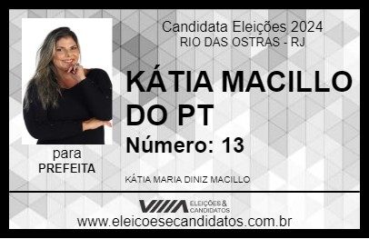 Candidato KÁTIA MACILLO DO PT 2024 - RIO DAS OSTRAS - Eleições