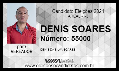 Candidato DENIS SOARES 2024 - AREAL - Eleições