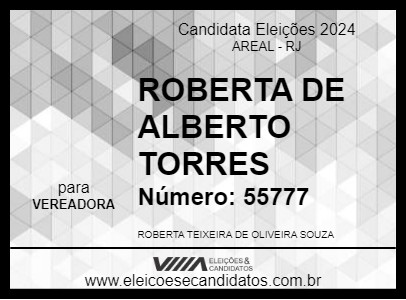 Candidato ROBERTA DE ALBERTO TORRES 2024 - AREAL - Eleições