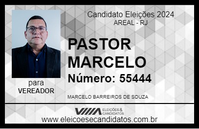 Candidato PASTOR MARCELO 2024 - AREAL - Eleições