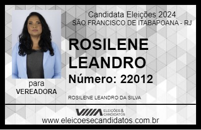 Candidato ROSILENE LEANDRO 2024 - SÃO FRANCISCO DE ITABAPOANA - Eleições