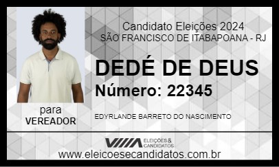 Candidato DEDÉ DE DEUS 2024 - SÃO FRANCISCO DE ITABAPOANA - Eleições