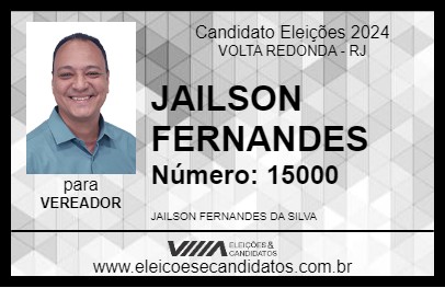 Candidato JAILSON FERNANDES 2024 - VOLTA REDONDA - Eleições