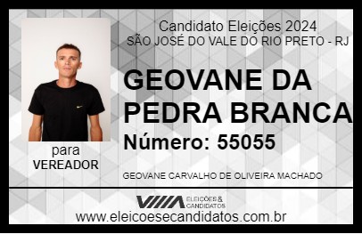 Candidato GEOVANE DA PEDRA BRANCA 2024 - SÃO JOSÉ DO VALE DO RIO PRETO - Eleições