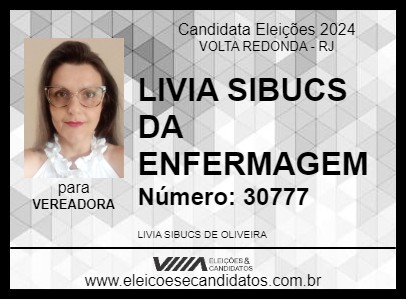 Candidato LIVIA SIBUCS DA ENFERMAGEM 2024 - VOLTA REDONDA - Eleições