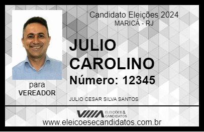 Candidato JULIO CAROLINO 2024 - MARICÁ - Eleições