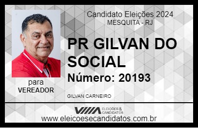 Candidato PR GILVAN DO SOCIAL 2024 - MESQUITA - Eleições