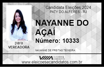 Candidato NAYANNE DO AÇAÍ 2024 - PATY DO ALFERES - Eleições